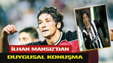 Efsane Beşiktaş oyuncusu İlhan Mansız'dan duygusal anlar