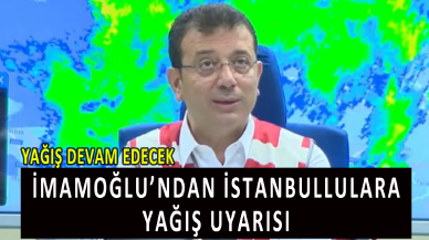 İmamoğlu uyardı: Araçlarınızla dışarı çıkmayın