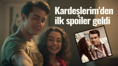 Kardeşlerim'den ilk spoiler geldi