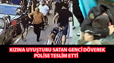 Kızına uyuşturucu satan genci dövdü, polise götürdü