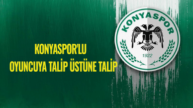 Konyaspor'lu oyuncuya talip üstüne talip