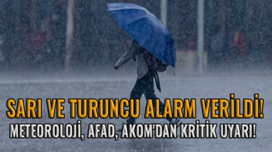 Meteoroloji, AFAD ve AKOM'dan kritik uyarı!