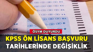 ÖSYM duyurdu: KPSS Ön Lisans başvuru tarihlerinde değişiklik