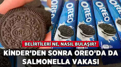 Kinder'den sonra Oreo'da da salmonella vakası: Nedir, nasıl bulaşır? İşte ayrıntılar