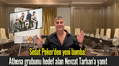 Sedat Peker'den yeni bomba! Athena grubunu hedef alan Nevzat Tarhan'a yanıt