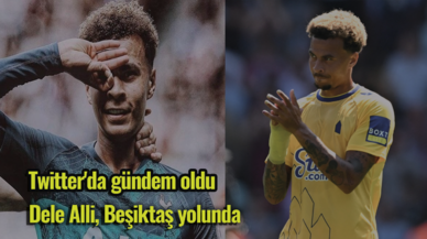 Twitter'da gündem oldu! Dele Alli Beşiktaş yolunda