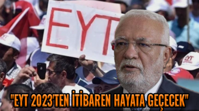 AK Parti'li Elitaş: ''EYT 2023'ten itibaren hayata geçecek''