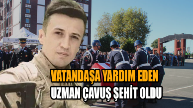 Aracı arızalanan vatandaşa yardım eden uzman çavuş şehit oldu