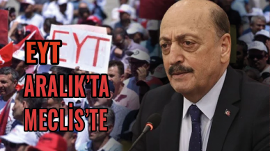 Bakan Bilgin'den EYT açıklaması! Aralık ayında Meclis'te