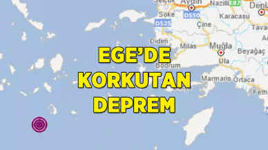 Ege'de korkutan deprem