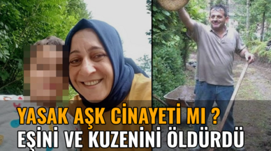 Eşini ve kuzenini öldürdü: Yasak aşk cinayeti mi ?