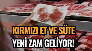 Kırmızı et ve süt fiyatlarına yeni zam geliyor!