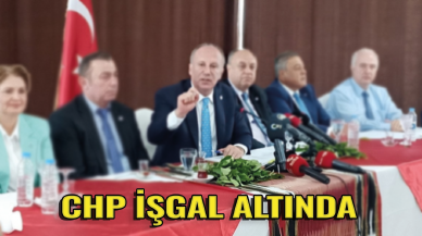 Muharrem İnce: "CHP işgal altında"