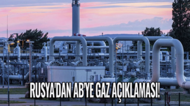 Rusya'dan AB'ye gaz açıklaması!