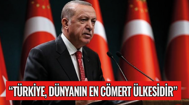 Türkiye, dünyanın en cömert ülkesidir