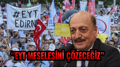 Vedat Bilgin: ''EYT meselesini çözeceğiz.''