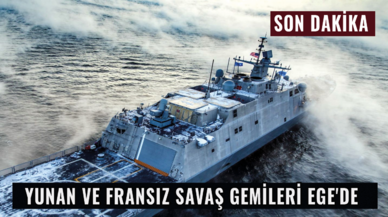 Yunan ve Fransız savaş gemileri Ege'de