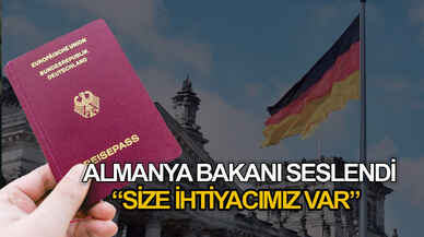 Almanya Bakanı seslendi! "Size ihtiyacımız var"