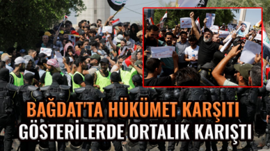 Bağdat'ta hükümet karşıtı gösterilerde ortalık karıştı