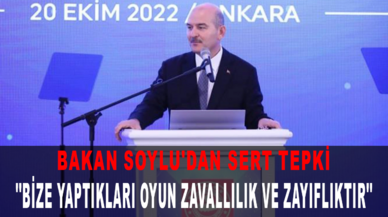 Bakan Soylu'dan sert tepki: ''Bize yaptıkları oyun zavallılık ve zayıflıktır''