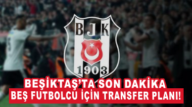 Beşiktaş, Trabzonspor maçı öncesi transfer planıyla çalkalanıyor