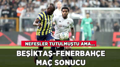 Beşiktaş-Fenerbahçe maç sonucu: Derbide gülen taraf...