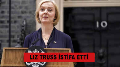 İngiltere Başbakanı Liz Truss istifa etti