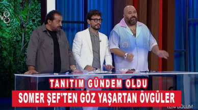 MasterChef'te Somer Şef'ten göz yaşartan övgüler