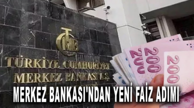 Merkez Bankası'ndan yeni faiz adımı