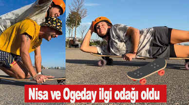 Nisa ve Ogeday ilgi odağı oldu