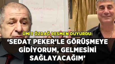 Ümit Özdağ resmen başvurdu: 'Sedat Peker'le görüşmeye gidiyorum'