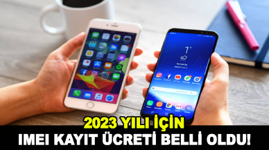 2023 yılı için IMEI kayıt ücreti belli oldu!