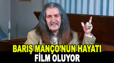 Barış Manço'nun hayatı film oluyor!