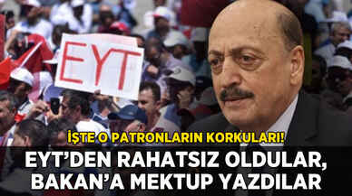 EYT'den rahatsız oldular, Bakan'a mektup yazdılar!