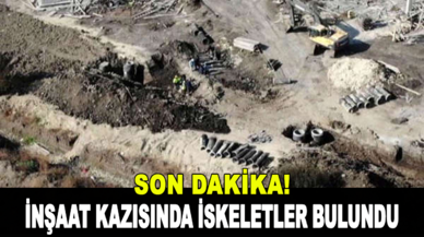 Büyükçekmece'de inşaat kazısında iskeletler bulundu