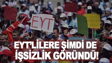 EYT’lilere şimdi de işsizlik göründü!