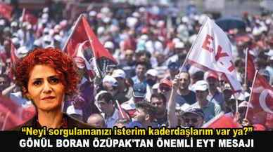 Gönül Boran Özüpak'tan önemli EYT mesajı