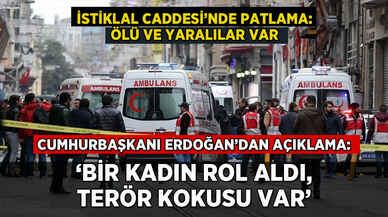 İstiklal Caddesi'nde patlama: Ölü ve yaralılar var