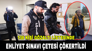 İstanbul merkezli 25 ilde ehliyet sınavı çetesi çökertildi