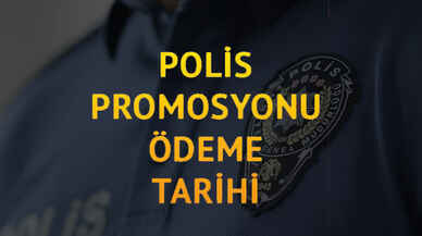 Polis promosyon ödemeleri bekleniyor!