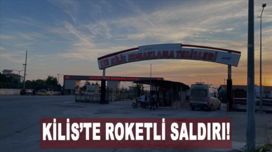 Kilis'teki Öncüpınar Sınır Kapısı bölgesine roket atıldı