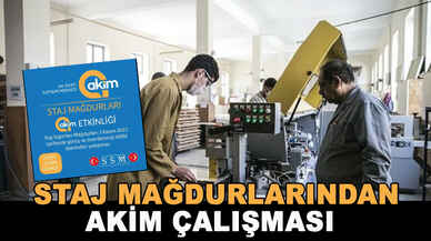 Staj mağdurlarından AKİM çalışması