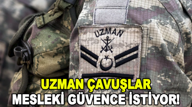 Uzman çavuşlar güvence istiyor! Uzmanlar Fed. Gen. Bşk. Ali Tilkici yorumladı