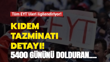 5400 gününü dolduran kıdem tazminatını alabilir mi?