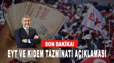 Bakan Nebati’den EYT ve kıdem tazminatı açıklaması