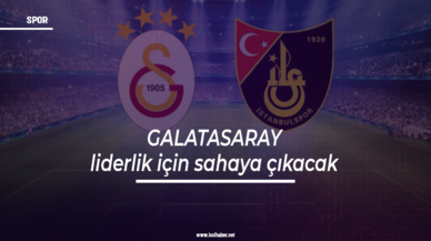 Galatasaray liderlik için sahaya çıkacak! Galatasaray-İstanbulspor maçında ilk 11'ler belli oldu