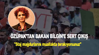 Gönül Boran Özüpak'tan Bakan Bilgin'e sert tepki!" Staj mağdurlarını muallakta bırakıyorsunuz"