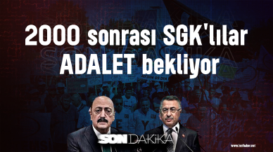 2000 sonrası SGK'lılar ADALET bekliyor