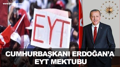 Cumhurbaşkanı Erdoğan'a EYT mektubu