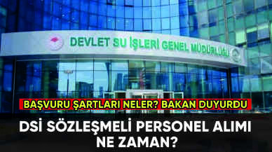 DSİ sözleşmeli personel alımı: Başvuru ne zaman?